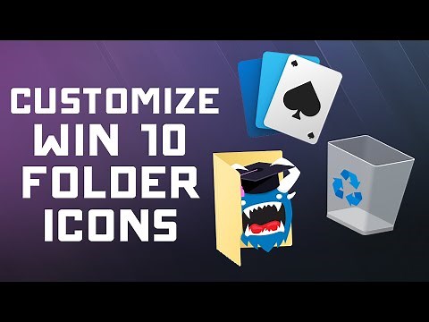 How to CUSTOMIZE Folder Icons in Windows 10 File Explorer