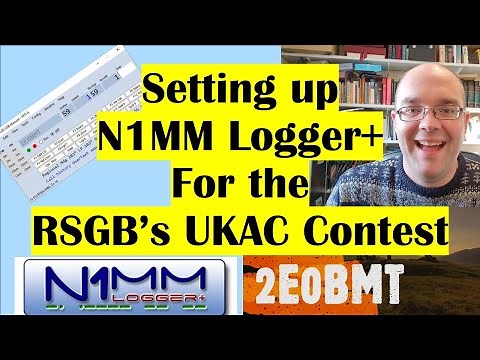 Setting up N1MM Logger for RSGB's UKAC VHF Contest - Ham Radio, Amateur Radio Contest Logging 2E0BMT