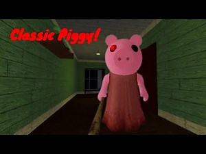 ROBLOX PIGGY CLASSIC! (Original Piggy!)
