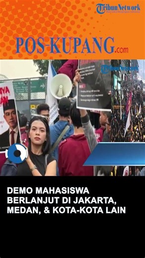 Student Protests Continue in Jakarta, Medan, and Other Cities