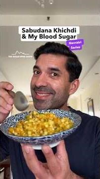 EP301: Sabudana Khichdi & My Blood Sugar - Navratri Series