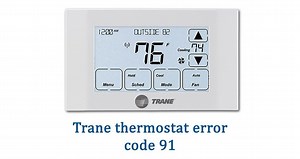 Trane thermostat error code 91, 126, 79, 26