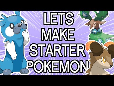 Let's Make Starter Pokémon!