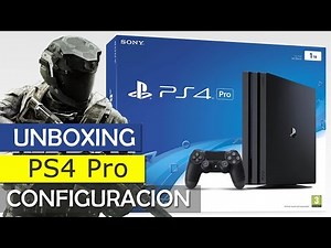 Unboxing Play Station 4 Pro - 4K (en español) lo probamos para descargar juegos gratis