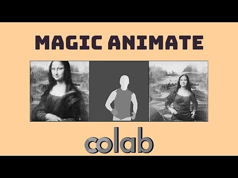 Magic Animate | tutorial | google colab | step by step | python | github