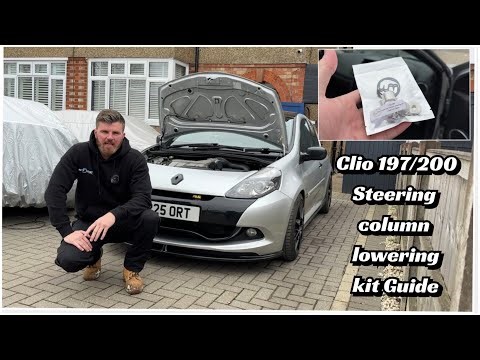 Renault Sport Clio 197 200 Steering column lowering kit install guide (ideal for lowered seats)