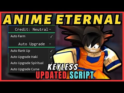 [UPD 13] Anime Eternal Script Pastebin (2025) | Auto Attack, Auto Star, & More (NO KEY)