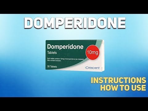 Domperidone how to use: Uses, Dosage, Side Effects, Contraindications