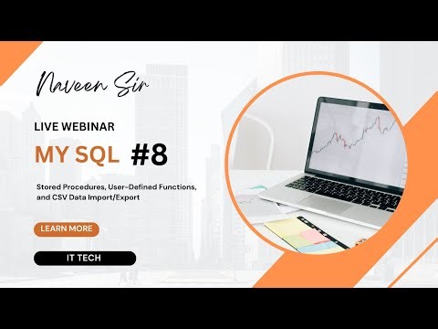 MySQL Essentials: Stored Procedures, User-Defined Functions, and CSV Data Import/Export | Session #8