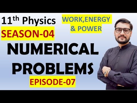 Season-04 | Episode-07: Work & Energy Numerical Problems Explained class 11 physics