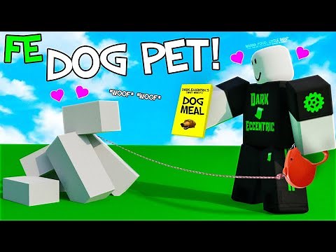 Roblox Fe Script Showcase Episode#145/Fe Dog Pet