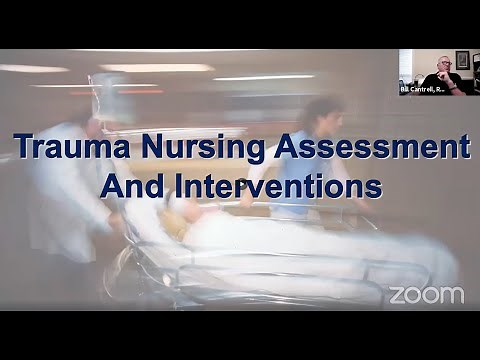 Trauma Nursing Core Course (TNCC) - Assessments and Interventions