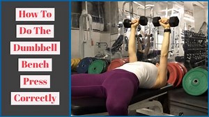 How to do Dumbbell Bench Press Properly and Safely (Video, FAQs, & More) - The White Coat Trainer