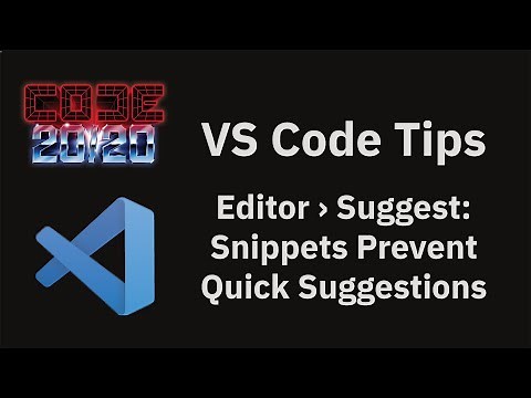 VS Code tips — Enabling quick suggestions inside snippets