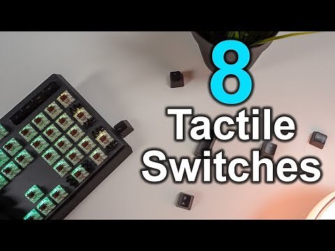 8 Tactile Mechanical Keyboard Switch Sound Compilation
