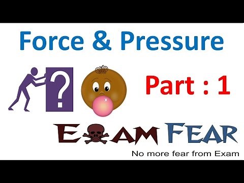Physics Force & Pressure Part 1 (Introduction) Class 8 VIII