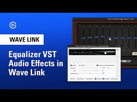 How to use Equalizer (EQ) Audio Effects in Elgato Wave Link