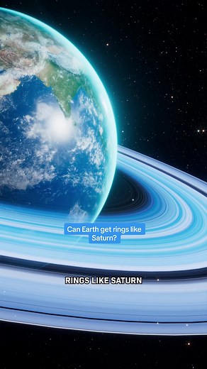 Can Earth Ever Get Rings Like Saturn?