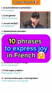 22K views · 260 reactions | 10 phrases to express joy in French 珞 Learn New French sentences with us. #frenchlanguage #learnfrench | OuiTeach & French Becomes Easy | Facebook