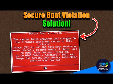 Fix Secure Boot Violation Error on Windows | Unauthorized Changes Detected