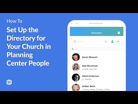 How to Set Up the Directory for Your Church in Planning Center People