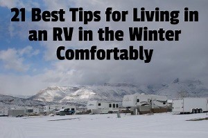 21 Best Tips for Living in an RV in the Winter Comfortably | RV Parenting