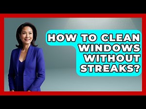 How To Clean Windows Without Streaks? - Ultimate Life Hacks