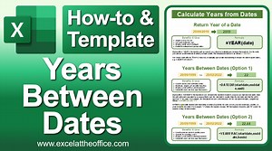 How to Calculate Years Between Dates in Excel - Excel at the Office