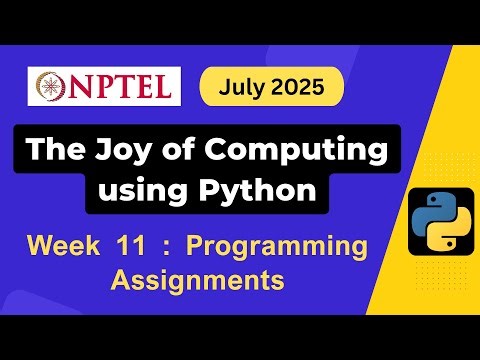 NPTEL The Joy of Computing using Python Week 11 Programming Assignment Answers Solution | July 2025