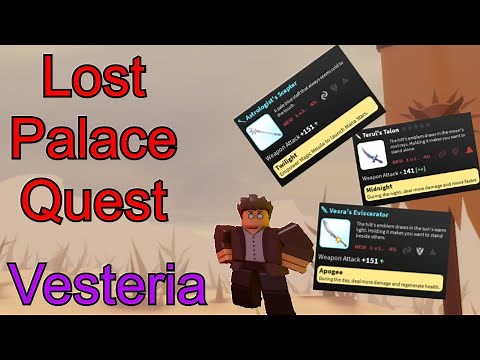 The Lost Palace Quest! (Vesteria)
