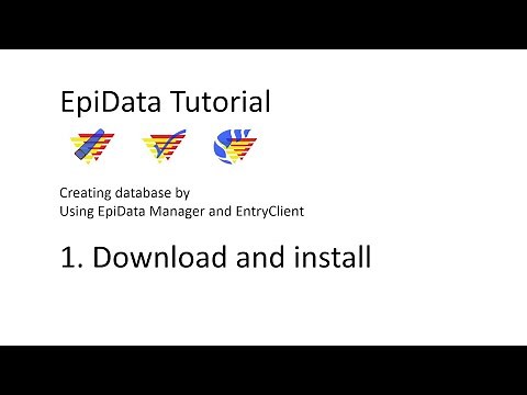 EpiData Tutorial 1) Download and install Epidata Manager and EntryClient on Window