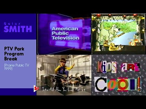 PTV Park Program Break [Prairie Public TV 1999]