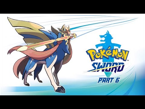 Pokémon Sword: Part 6