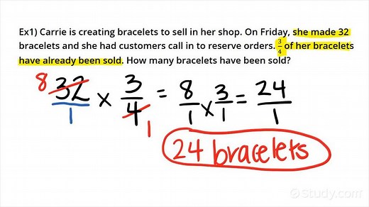 How to Solve Word Problems Involving Multiplying a Fraction & Whole Number | Algebra | Study.com