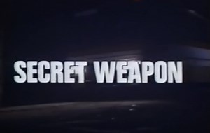 Secret Weapon (1990)