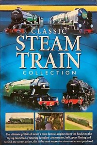 Classic Steam Train Collection (2005) - TV Show