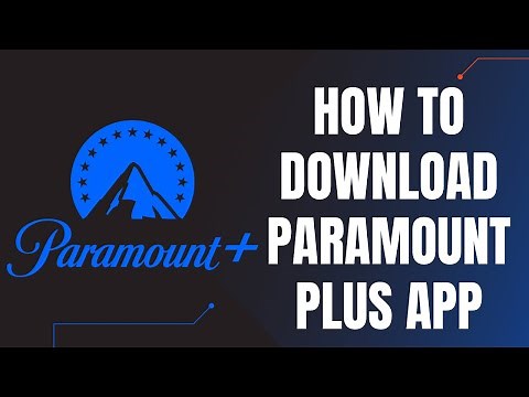 How to Download and Install Paramount Plus App | Paramount+