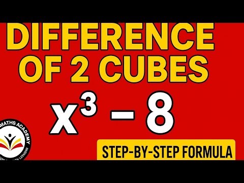 Difference of Two Cubes / Easy Formula & Step -by - Step Solution