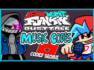 ALL FNF VS DUSTTALE REMASTERED Music CODES/IDs for ROBLOX!