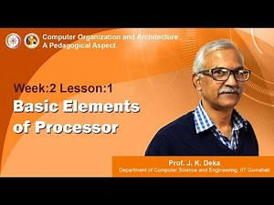 COA [Module 01 - Lecture 04]: Basic Elements of Processor