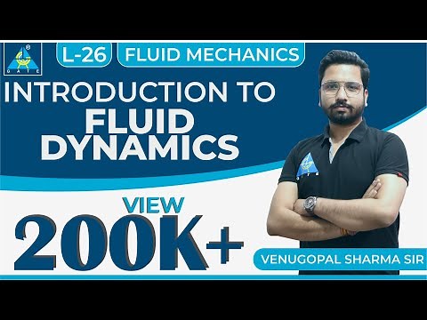 Fluid Mechanics | Module 4 | Introduction to Fluid Dynamics (Lecture 26)