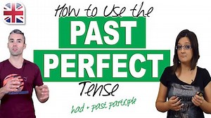 The Past Perfect Tense in English - Oxford Online English