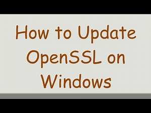 How to Update OpenSSL on Windows