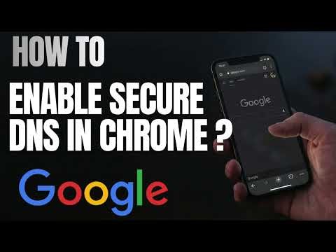 How to Make Chrome More Secure Using DNS