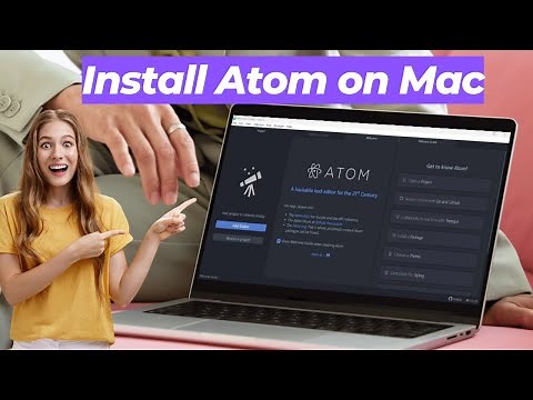 How to Install Atom on Mac | Complete Setup Guide for Mac