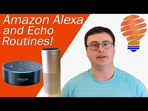 Amazon Alexa Routines - How to Create and Use Routines