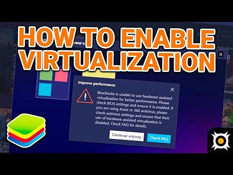 How To Enable Virtualization For Bluestacks - Guide