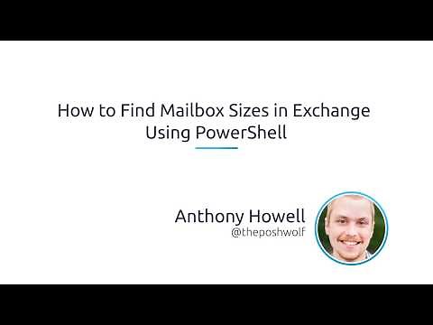 How To Find Mailbox Sizes In Exchange Using PowerShell