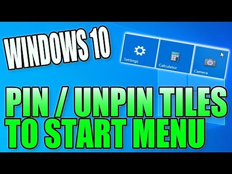 How To Pin Or Unpin Tiles From Your Windows 10 Start Menu PC Tutorial