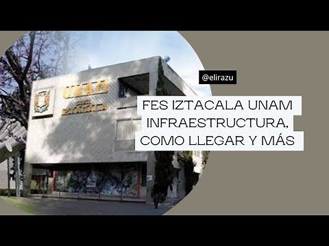 Como es la FES Iztacala, infraestructura, como llegar, para que la conozcas antes de ingresar 🤗
